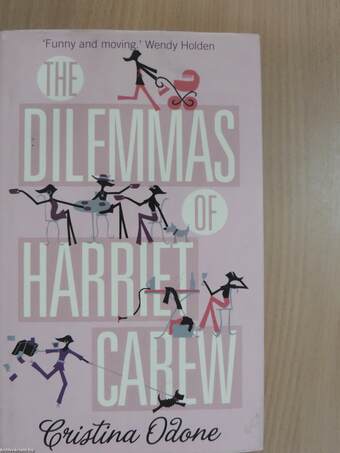 The Dilemmas of Harriet Carew