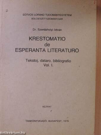 Krestomatio de esperanta literaturo I-III.