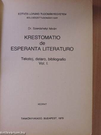 Krestomatio de esperanta literaturo I-III.