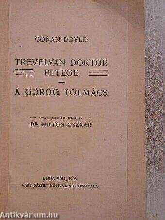 Trevelyan doktor betege/A görög tolmács