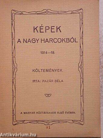 Képek a nagy harcokból