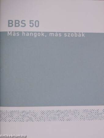 BBS 50 - Más hangok, más szobák