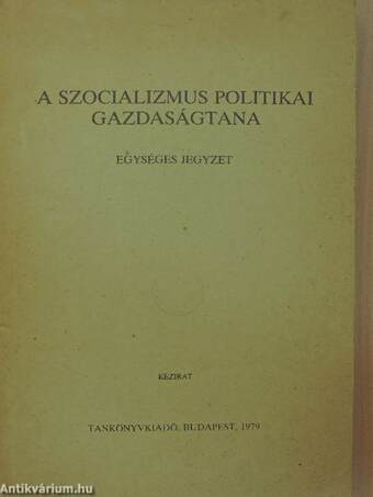 A szocializmus politikai gazdaságtana