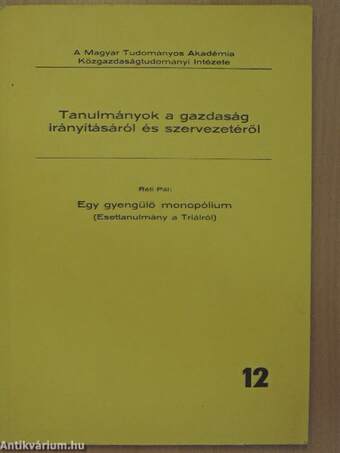 Egy gyengülő monopólium