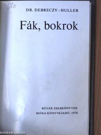 Fák, bokrok