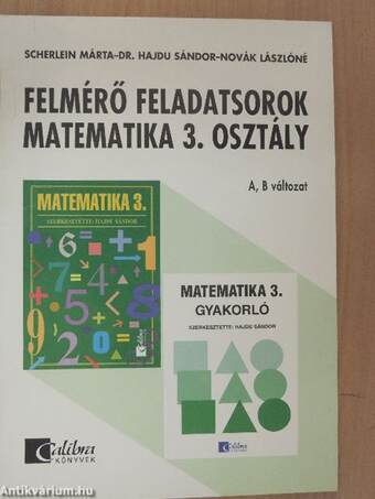 Felmérő feladatsorok - matematika 3. osztály