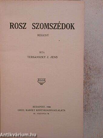 Rosz szomszédok