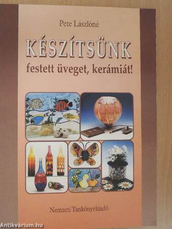 Készítsünk festett üveget, kerámiát!