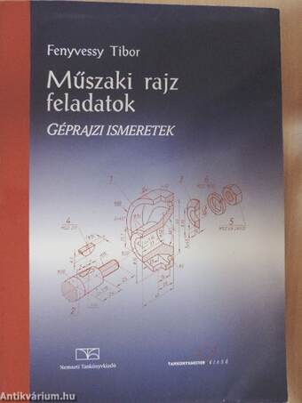 Műszaki rajz feladatok - Géprajzi ismeretek