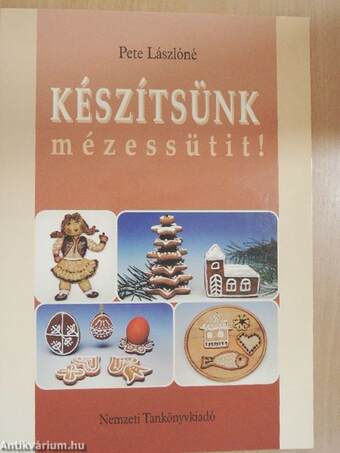 Készítsünk mézessütit!