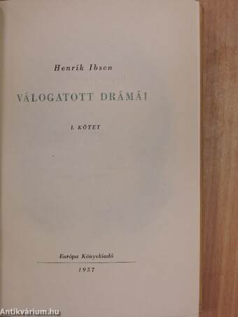 Henrik Ibsen válogatott drámái I-II.