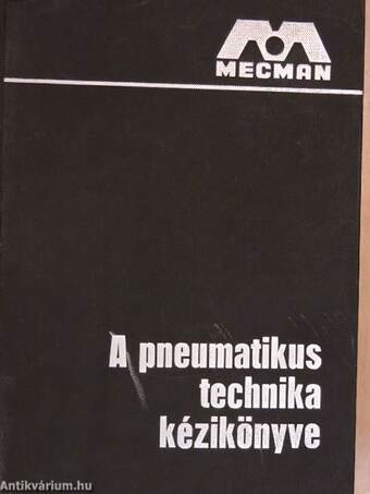 A pneumatikus technika kézikönyve 1-2.