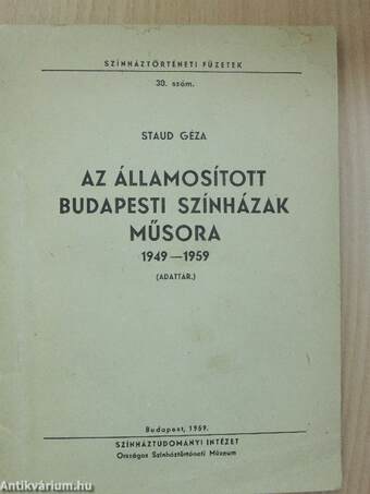 Az államosított budapesti színházak műsora 1949-1959