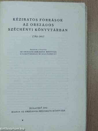 Kéziratos források az országos Széchényi Könyvtárban 1789-1867