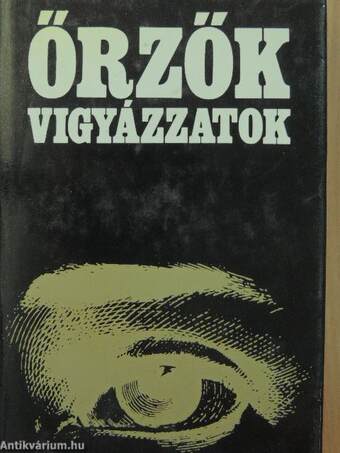 Őrzők vigyázzatok I-II.