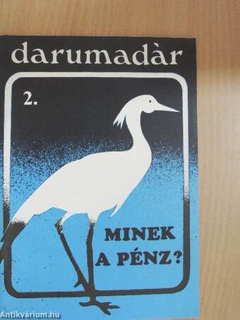 Minek a pénz?