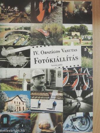 IV. Országos Vasutas Fotókiállítás