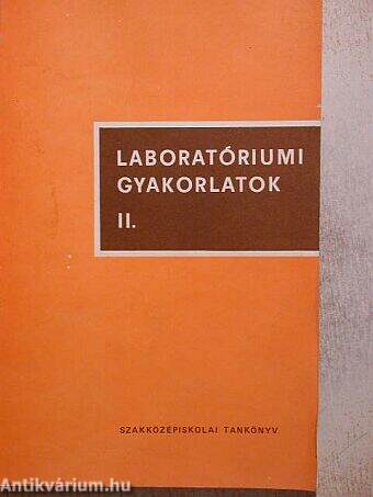 Laboratóriumi gyakorlatok II.