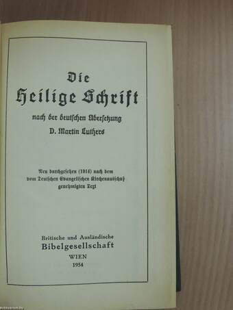 Die Heilige Schrift (Gótbetűs)