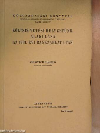 Költségvetési helyzetünk alakulása az 1931. évi bankzárlat után