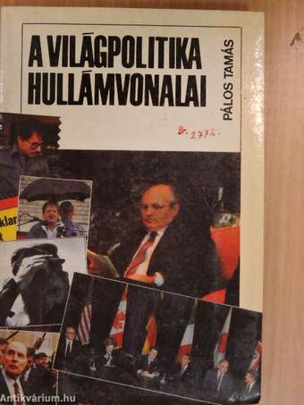 A világpolitika hullámvonalai