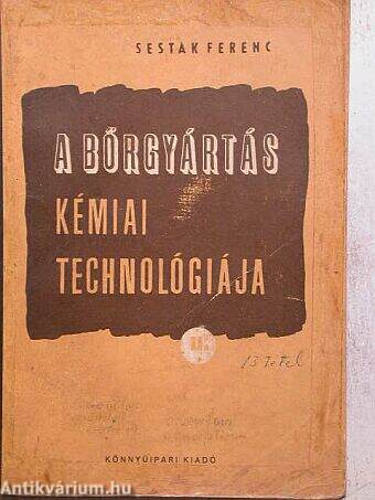 A bőrgyártás kémiai technológiája II.