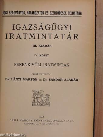 Igazságügyi iratmintatár IV.