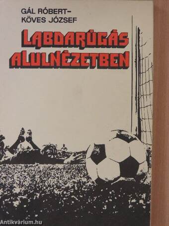 Labdarúgás alulnézetben