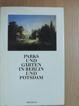 Parks und Gärten in Berlin und Potsdam