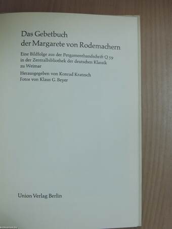 Das Gebetbuch der Margarete von Rodemachern