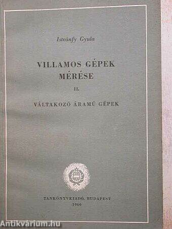 Villamos gépek mérése II.