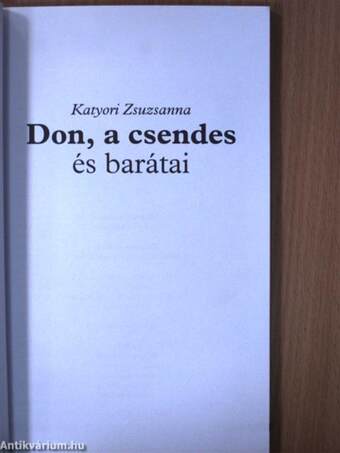 Don, a csendes és barátai