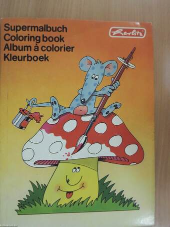 Supermalbuch/Coloring book/Album a colorier/Kleurboek