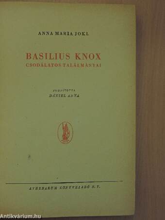 Basilius Knox csodálatos találmányai