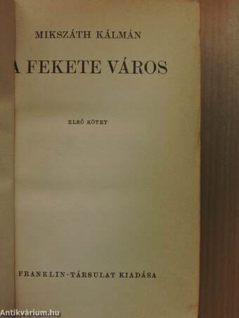 A fekete város I-II.