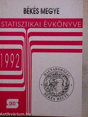 Békés megye statisztikai évkönyve 1992