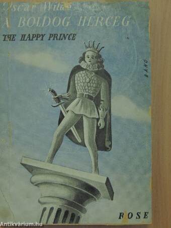 The Happy Prince and The Selfish Giant