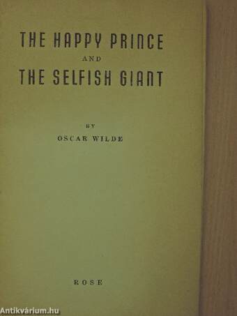 The Happy Prince and The Selfish Giant