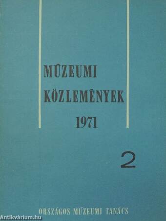 Múzeumi Közlemények 1971/2.
