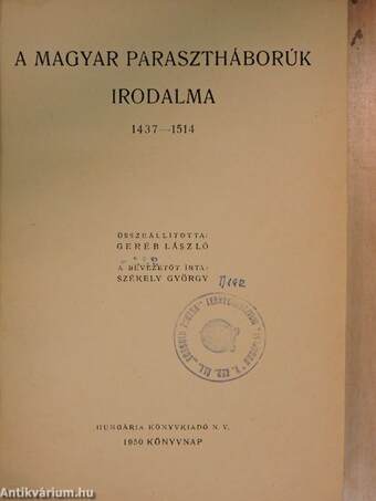 A magyar parasztháborúk irodalma 1437-1514