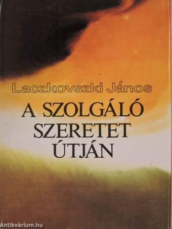 A szolgáló szeretet útján