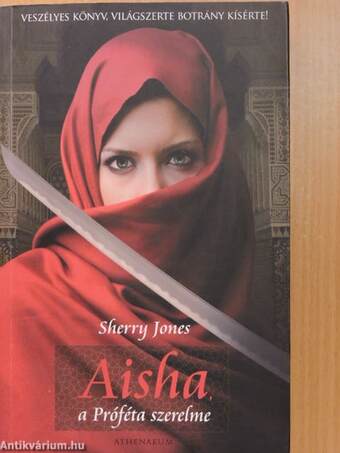 Aisha, a Próféta szerelme