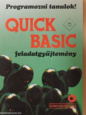 Quick Basic feladatgyűjtemény - lemezzel