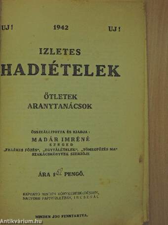 Izletes hadiételek