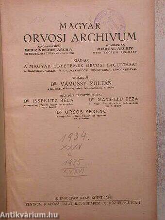 Magyar Orvosi Archivum 1934-1935. XXXV-XXXVI. kötet