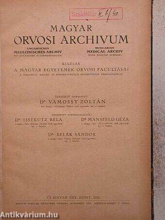 Magyar Orvosi Archivum 1929. XXX. kötet
