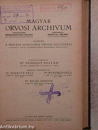 Magyar Orvosi Archivum 1927. XXVIII. kötet