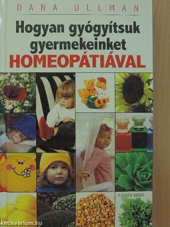 Hogyan gyógyítsuk gyermekeinket homeopátiával