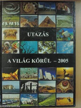 Utazás a világ körül - 2005