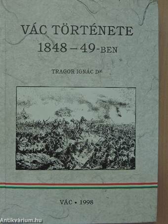 Vác története 1848-49-ben